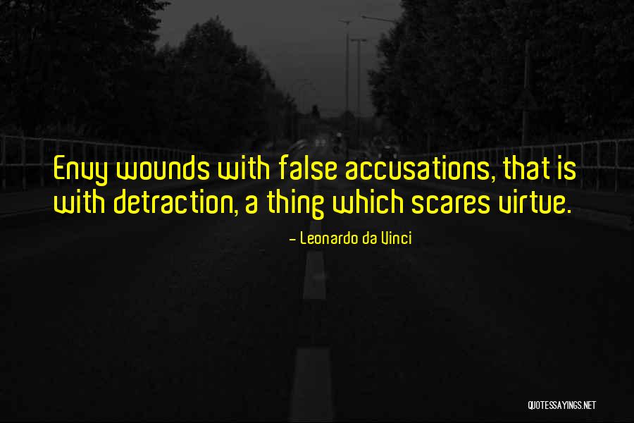 False Accusations Quotes By Leonardo Da Vinci