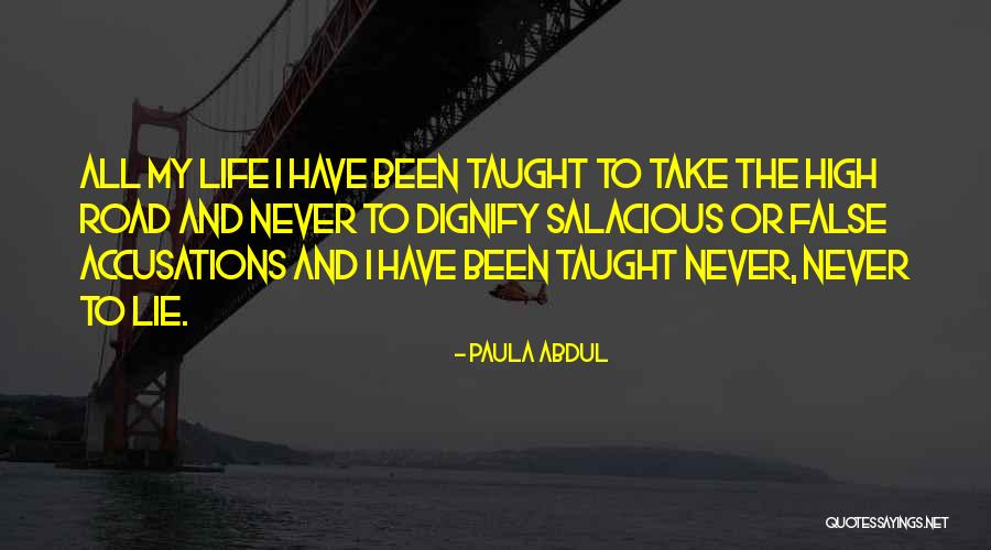 False Accusations Quotes By Paula Abdul False Accusations Quotes By Paula Abdul