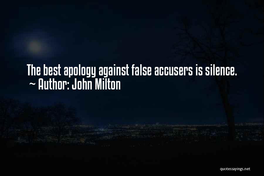 False Accusers Quotes By John Milton