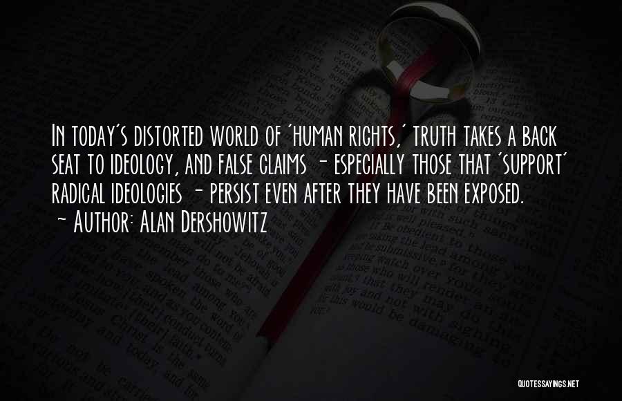 False And Truth Quotes By Alan Dershowitz