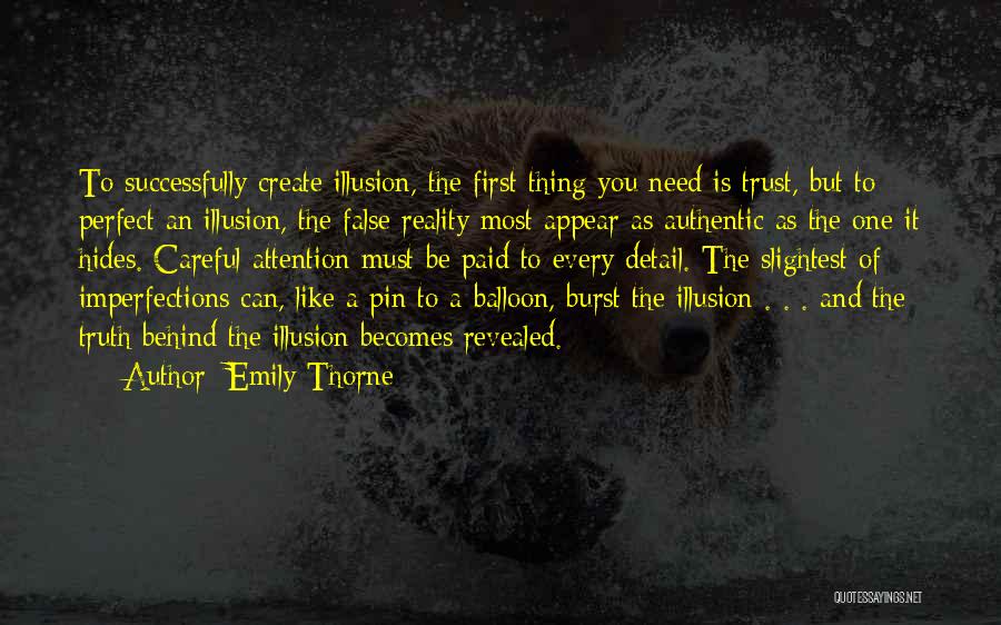 False And Truth Quotes By Emily Thorne