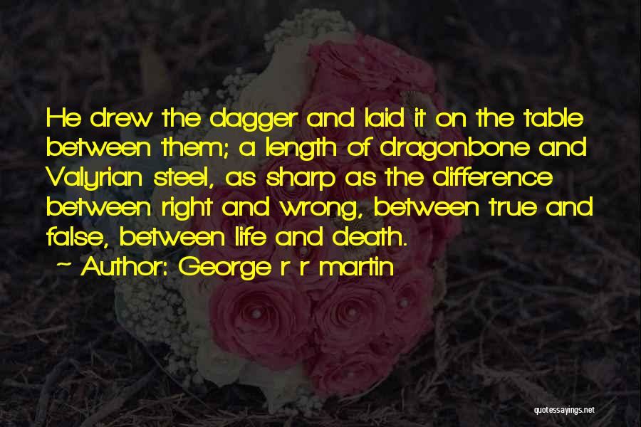 False And Truth Quotes By George R R Martin