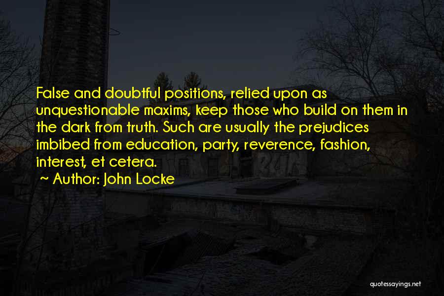 False And Truth Quotes By John Locke