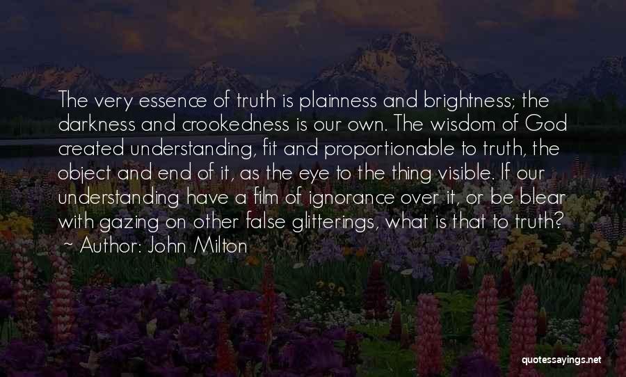 False And Truth Quotes By John Milton