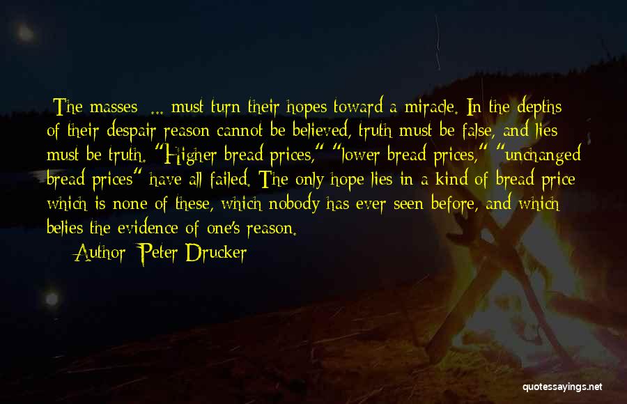 False And Truth Quotes By Peter Drucker