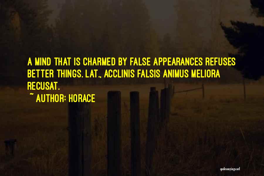 False Appearances Quotes By Horace