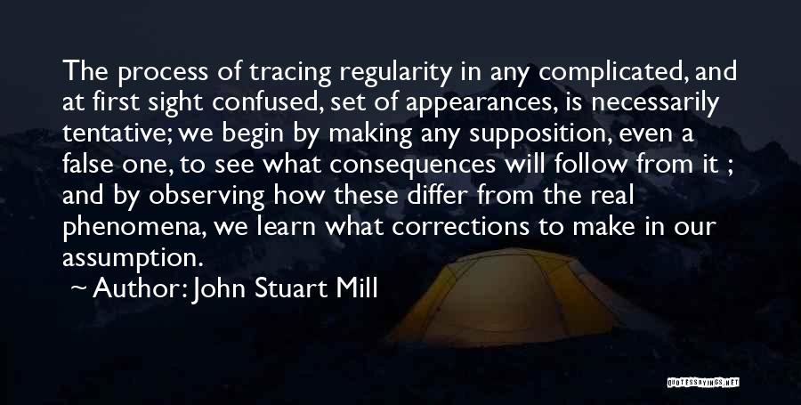 False Appearances Quotes By John Stuart Mill