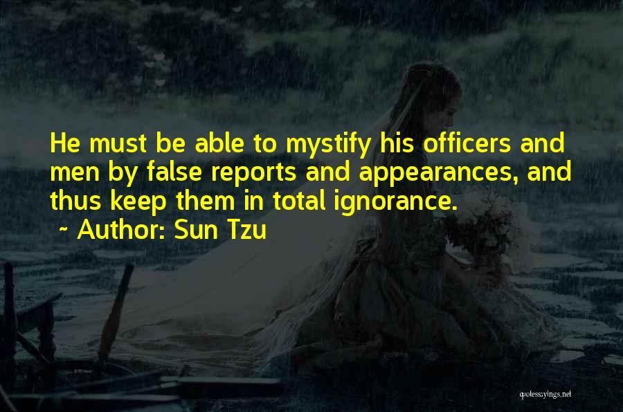 False Appearances Quotes By Sun Tzu