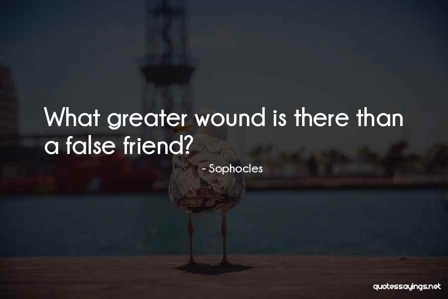False Best Friend Quotes By Sophocles
