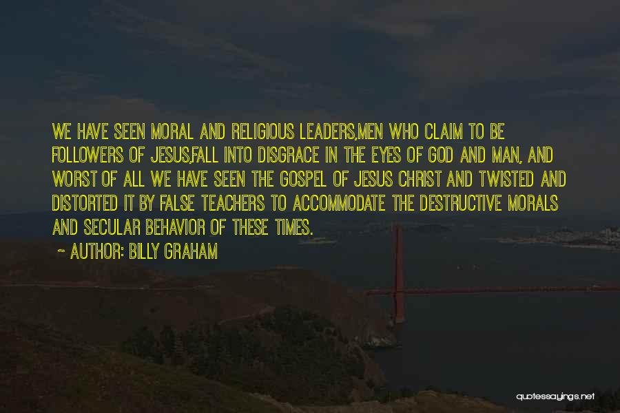False Claim Quotes By Billy Graham