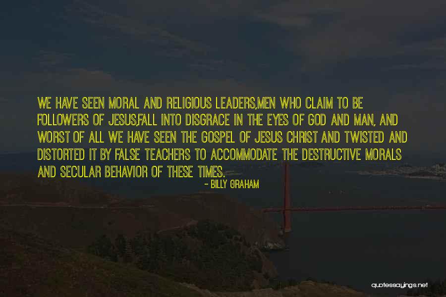 False Claim Quotes By Billy Graham False Claim Quotes By Billy Graham