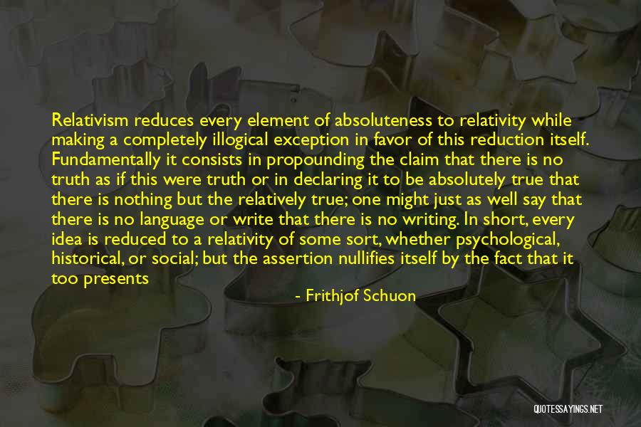 False Claim Quotes By Frithjof Schuon