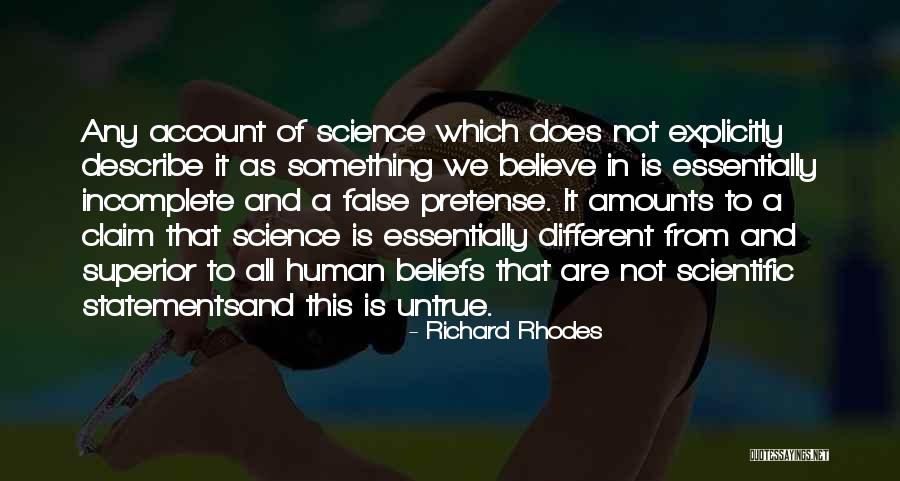 False Claim Quotes By Richard Rhodes False Claim Quotes By Richard Rhodes