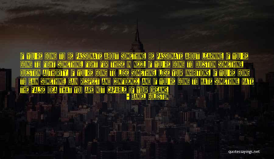 False Dreams Quotes By Daniel Goldston False Dreams Quotes By Daniel Goldston