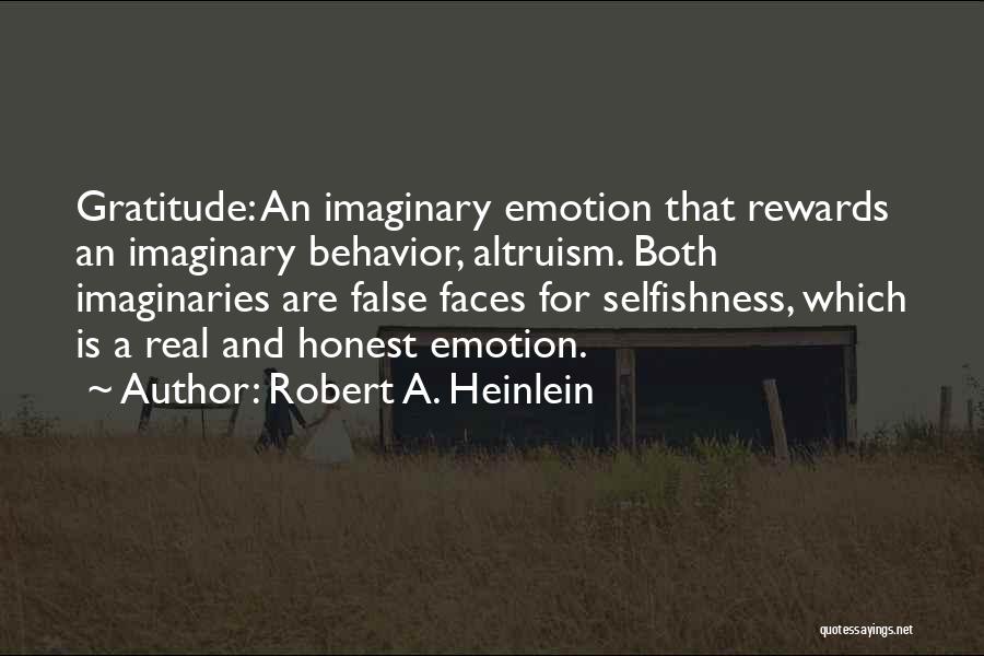 False Faces Quotes By Robert A. Heinlein