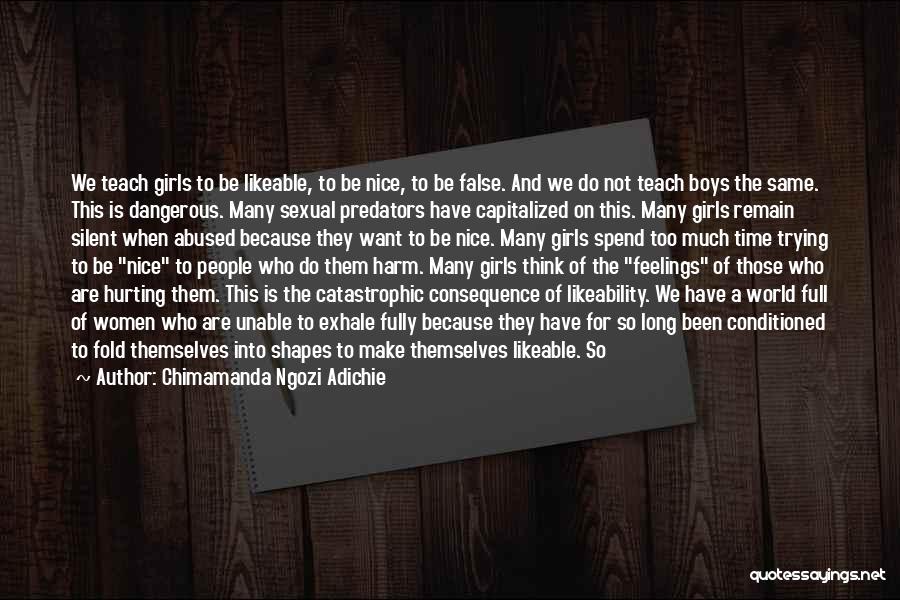 False Feelings Quotes By Chimamanda Ngozi Adichie