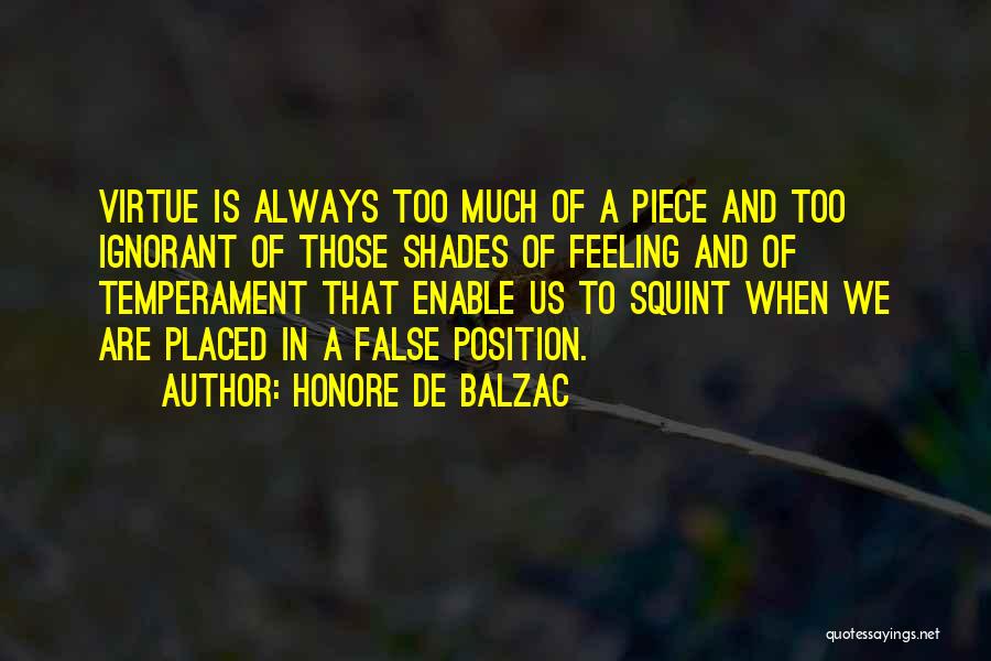 False Feelings Quotes By Honore De Balzac