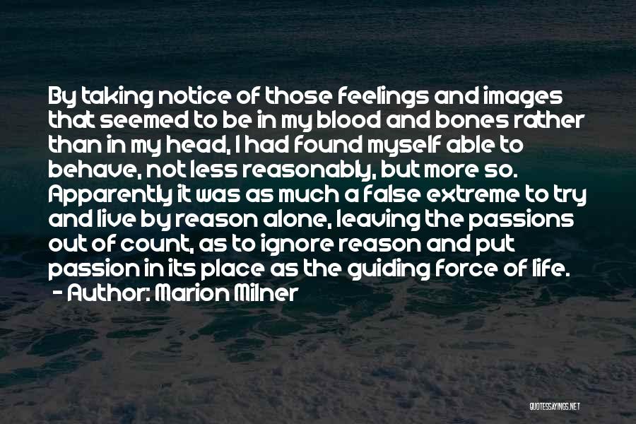 False Feelings Quotes By Marion Milner