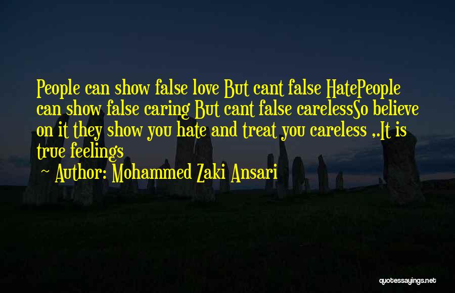 False Feelings Quotes By Mohammed Zaki Ansari