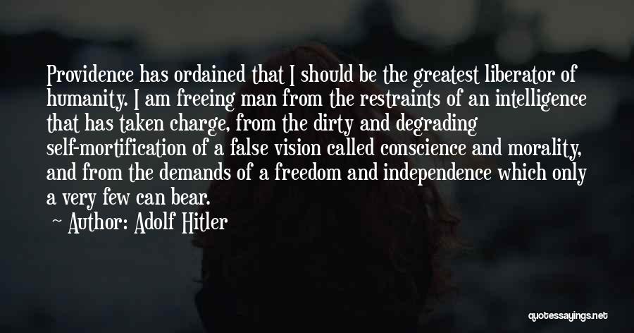 False Freedom Quotes By Adolf Hitler