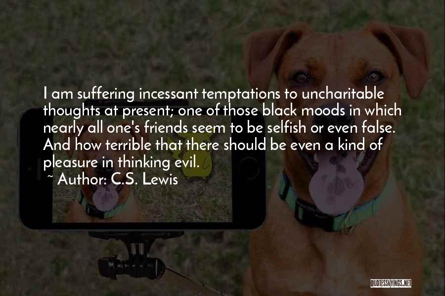 False Friends Quotes By C.S. Lewis