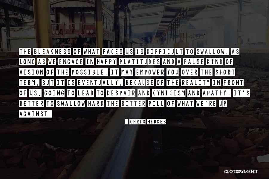 False Front Quotes By Chris Hedges False Front Quotes By Chris Hedges