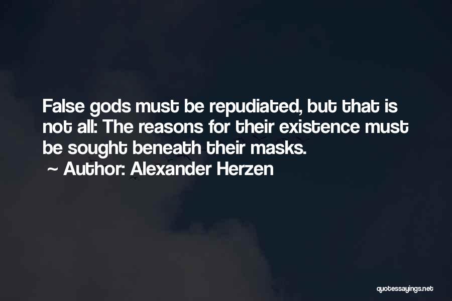 False Gods Quotes By Alexander Herzen