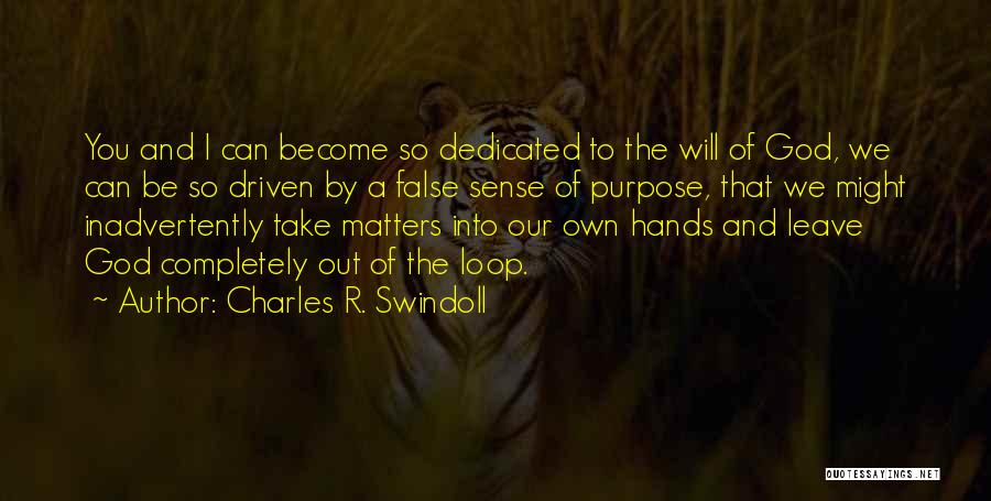 False Gods Quotes By Charles R. Swindoll