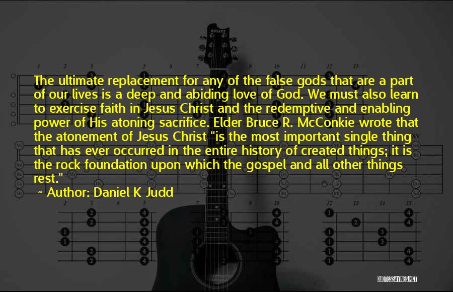 False Gods Quotes By Daniel K Judd