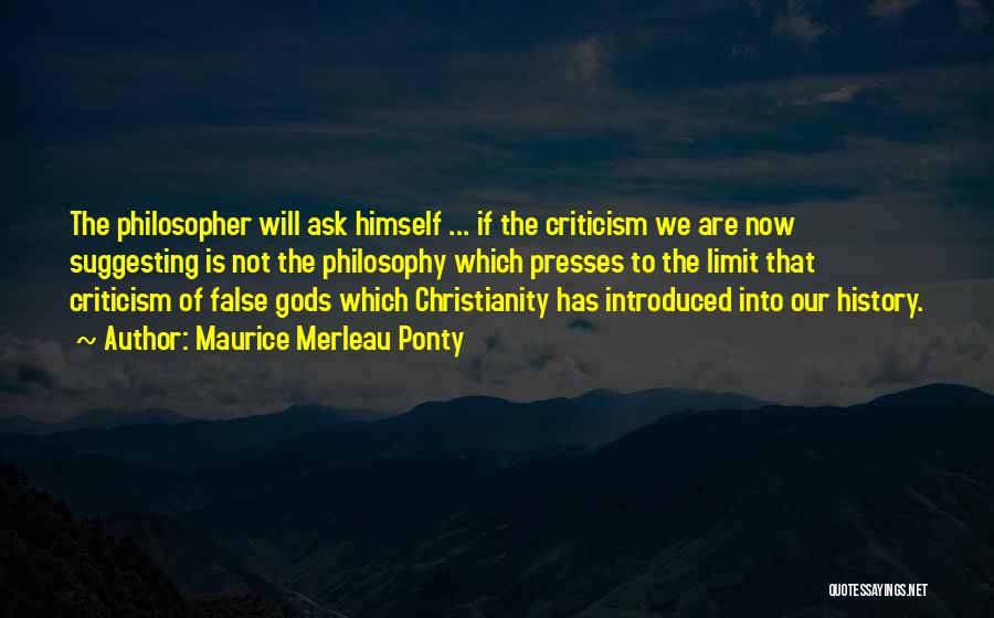 False Gods Quotes By Maurice Merleau Ponty