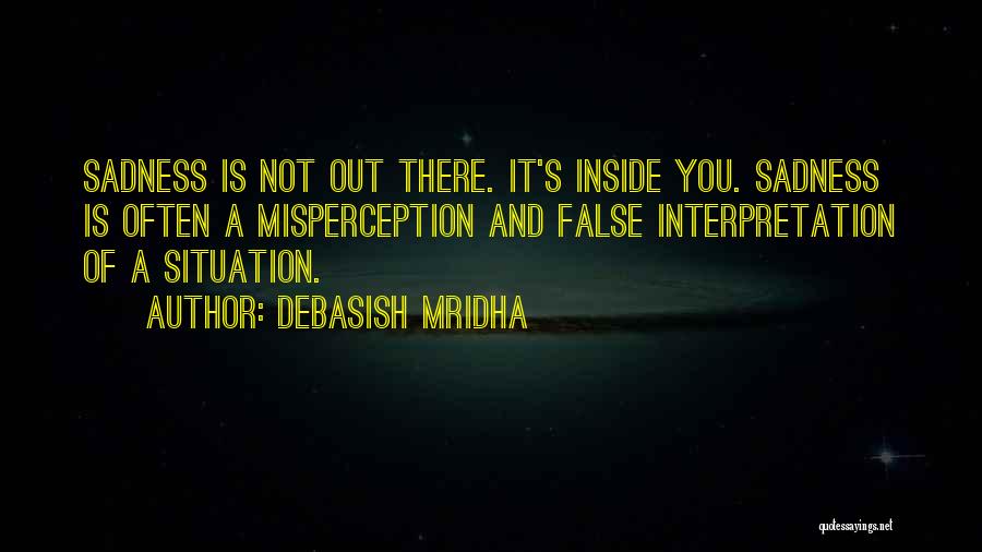 False Happiness Quotes By Debasish Mridha