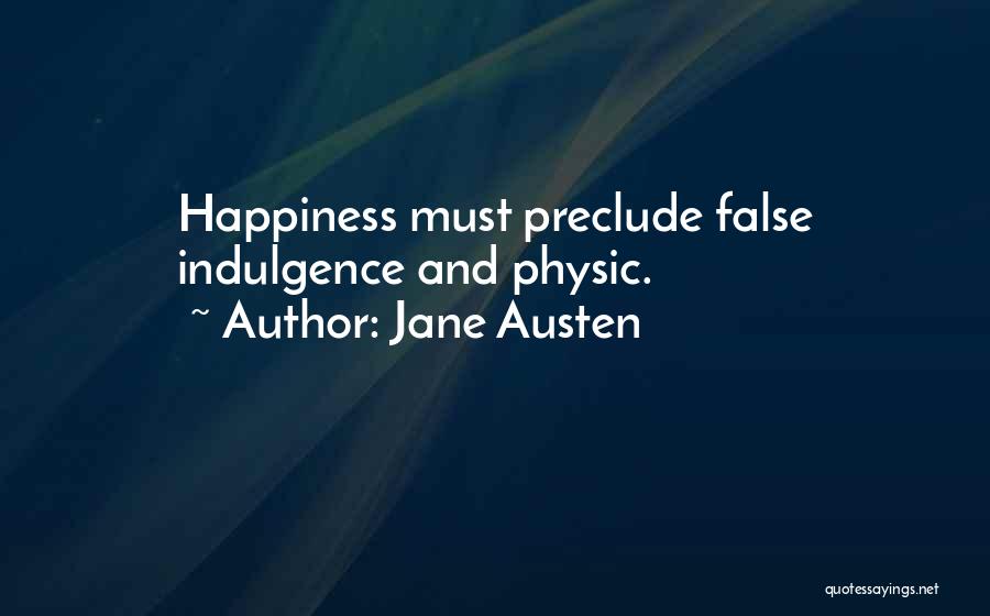 False Happiness Quotes By Jane Austen