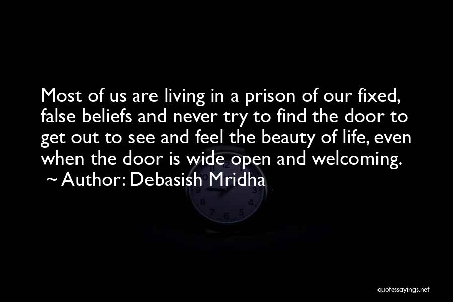 False Hope In Love Quotes By Debasish Mridha