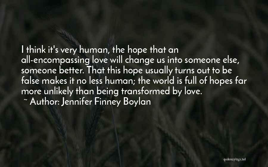 False Hope In Love Quotes By Jennifer Finney Boylan