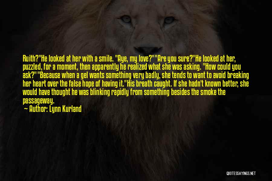 False Hope In Love Quotes By Lynn Kurland