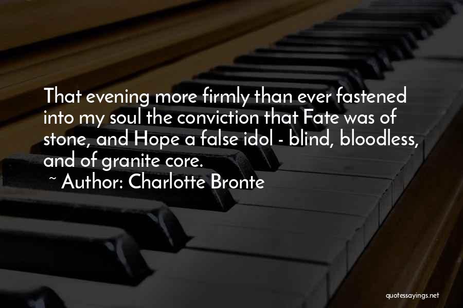 False Idol Quotes By Charlotte Bronte