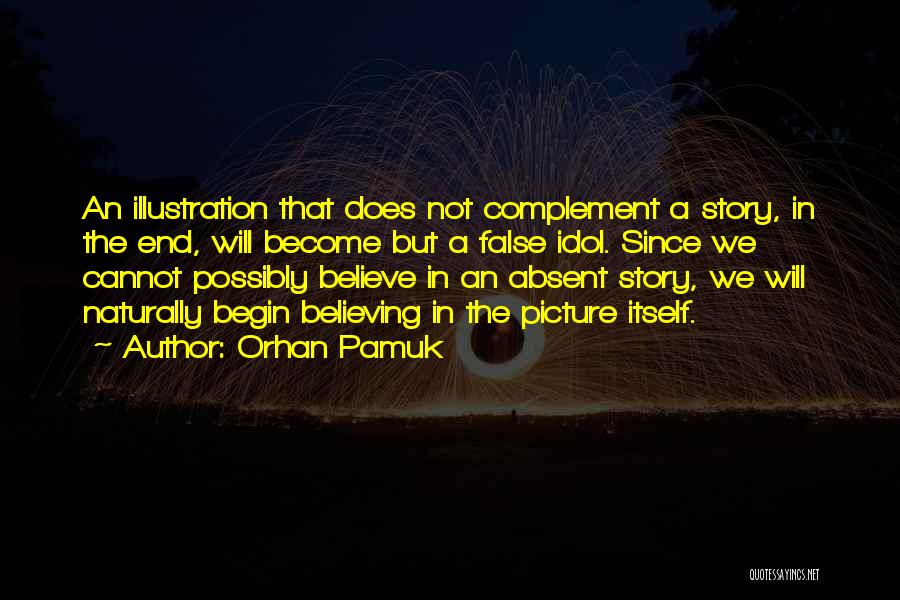 False Idol Quotes By Orhan Pamuk