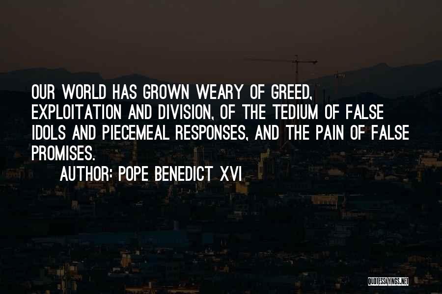 False Idols Quotes By Pope Benedict XVI