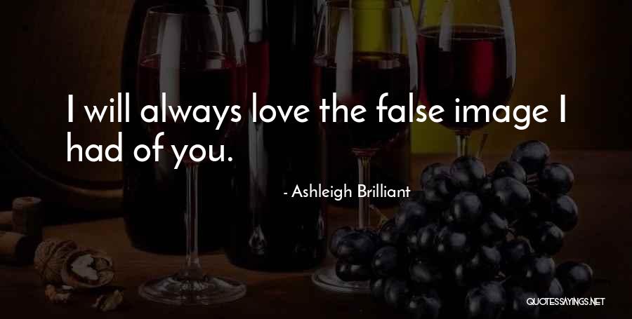 False Image Quotes By Ashleigh Brilliant False Image Quotes By Ashleigh Brilliant