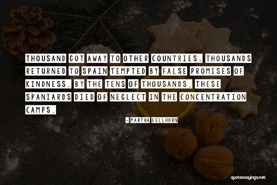 False Kindness Quotes By Martha Gellhorn False Kindness Quotes By Martha Gellhorn