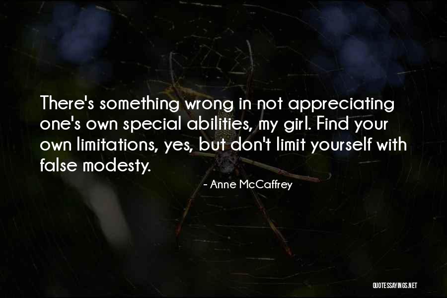 False Modesty Quotes By Anne McCaffrey