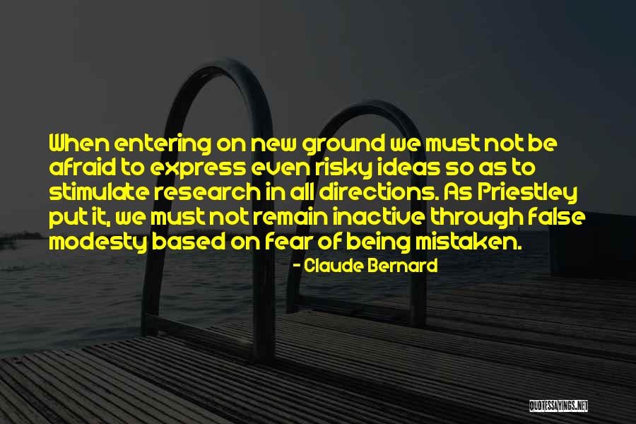 False Modesty Quotes By Claude Bernard