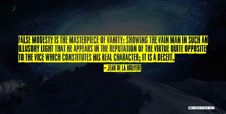 False Modesty Quotes By Jean De La Bruyere