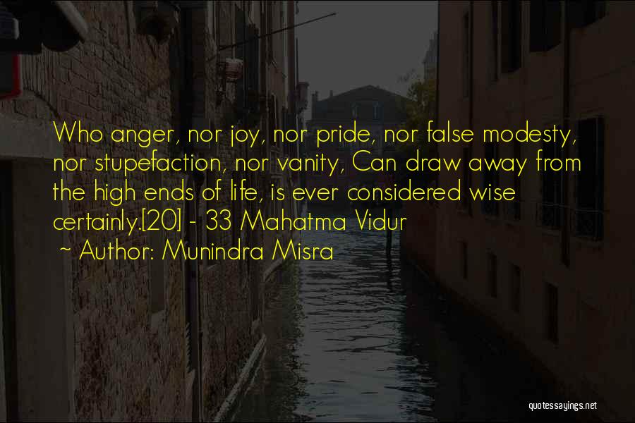 False Modesty Quotes By Munindra Misra