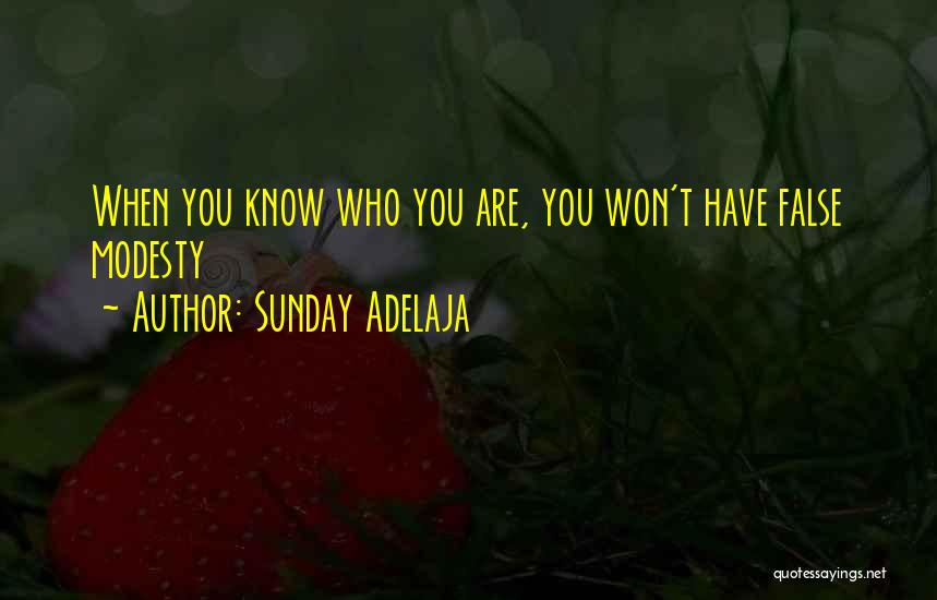 False Modesty Quotes By Sunday Adelaja