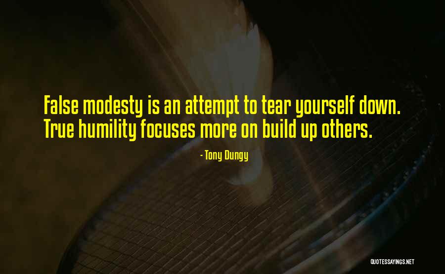 False Modesty Quotes By Tony Dungy