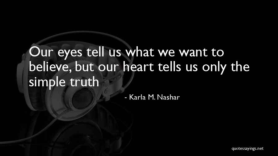 False Name Something An Author Quotes By Karla M. Nashar False Name Something An Author Quotes By Karla M. Nashar
