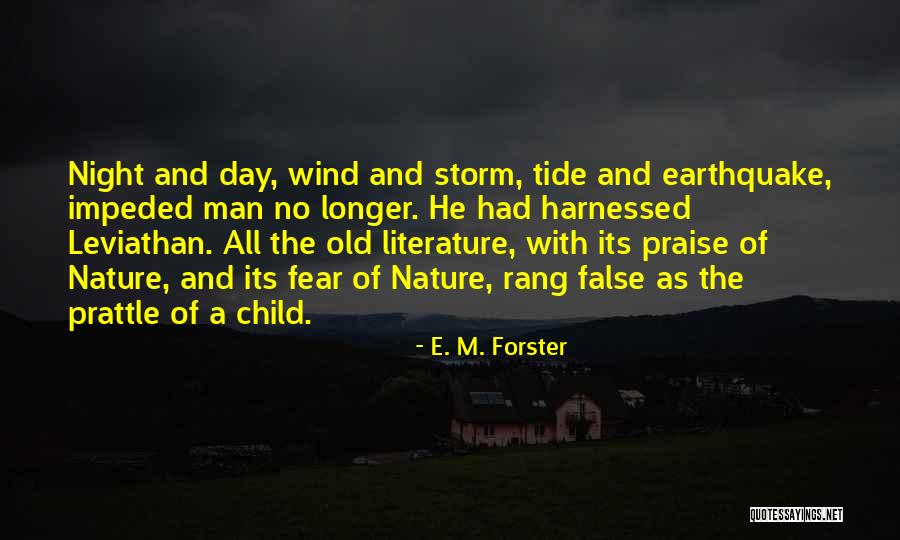 False Old Quotes By E. M. Forster False Old Quotes By E. M. Forster