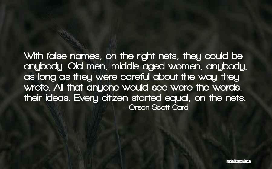 False Old Quotes By Orson Scott Card False Old Quotes By Orson Scott Card