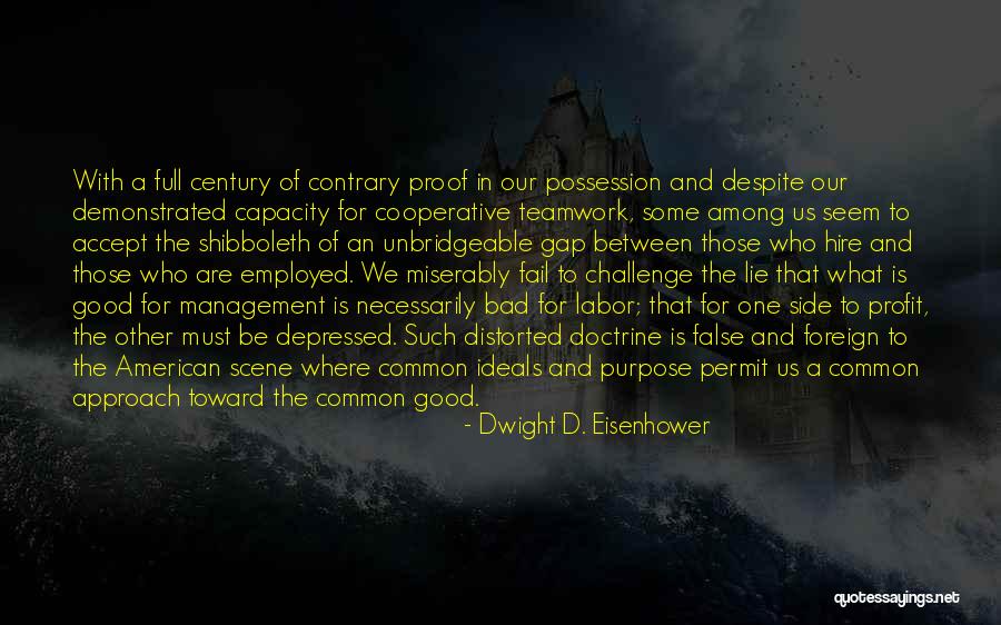 False Profit Quotes By Dwight D. Eisenhower False Profit Quotes By Dwight D. Eisenhower